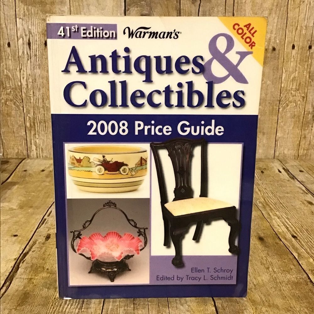 Warman’s Antiques & Collectibles 2008 Price Guide‎ 41st Edition